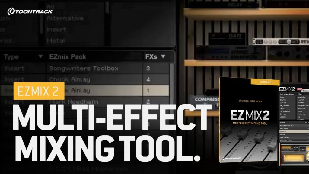 Toontrack EZmix v2.2.4 多重效果器插件 WIN/MAC-音浪网-音乐制作系统办公资源