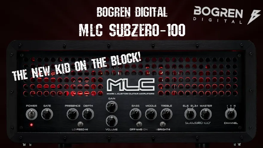 高品质吉他放大器 Bogren Digital MLC Subzero 100 v1.0.823-音浪网-音乐制作系统办公资源