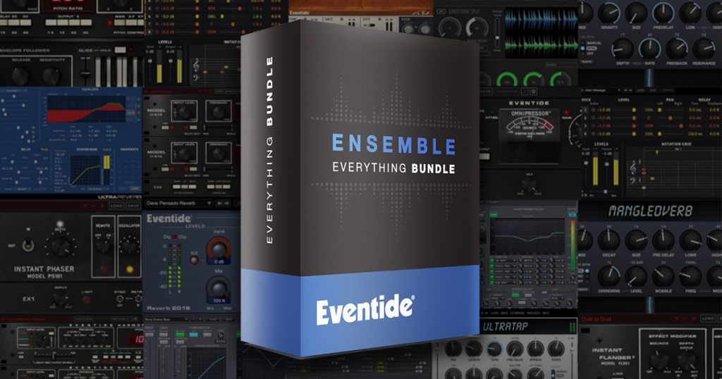 黄昏超级插件合集 Eventide Ensemble Bundle v2.16.7 WIN-音浪网-音乐制作系统办公资源