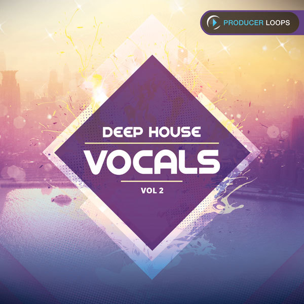 Producer Loops Deep House Vocals Vol 2迷幻LOOP-音浪网-音乐制作系统办公资源