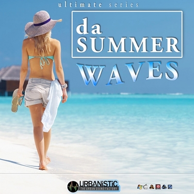 Urbanistic Da Summer Waves 电子舞曲节奏素材-音浪网-音乐制作系统办公资源