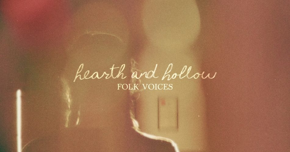 喷火民谣人声音色库 Spitfire Audio Hearth and Hollow Folk Voices KONTAKT-音浪网-音乐制作系统办公资源